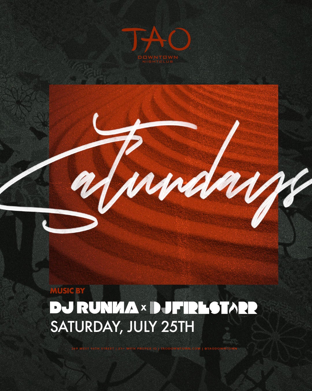 7/25/2026 – Dj Runna X DJ Firestarr – TAO Downtown Nightclub