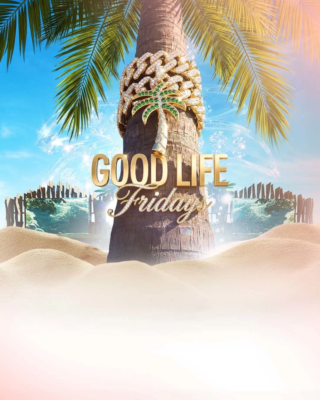 9/4/2026 – Good Life Fridays – Labor Day Weekend – Palm Tree Beach Club