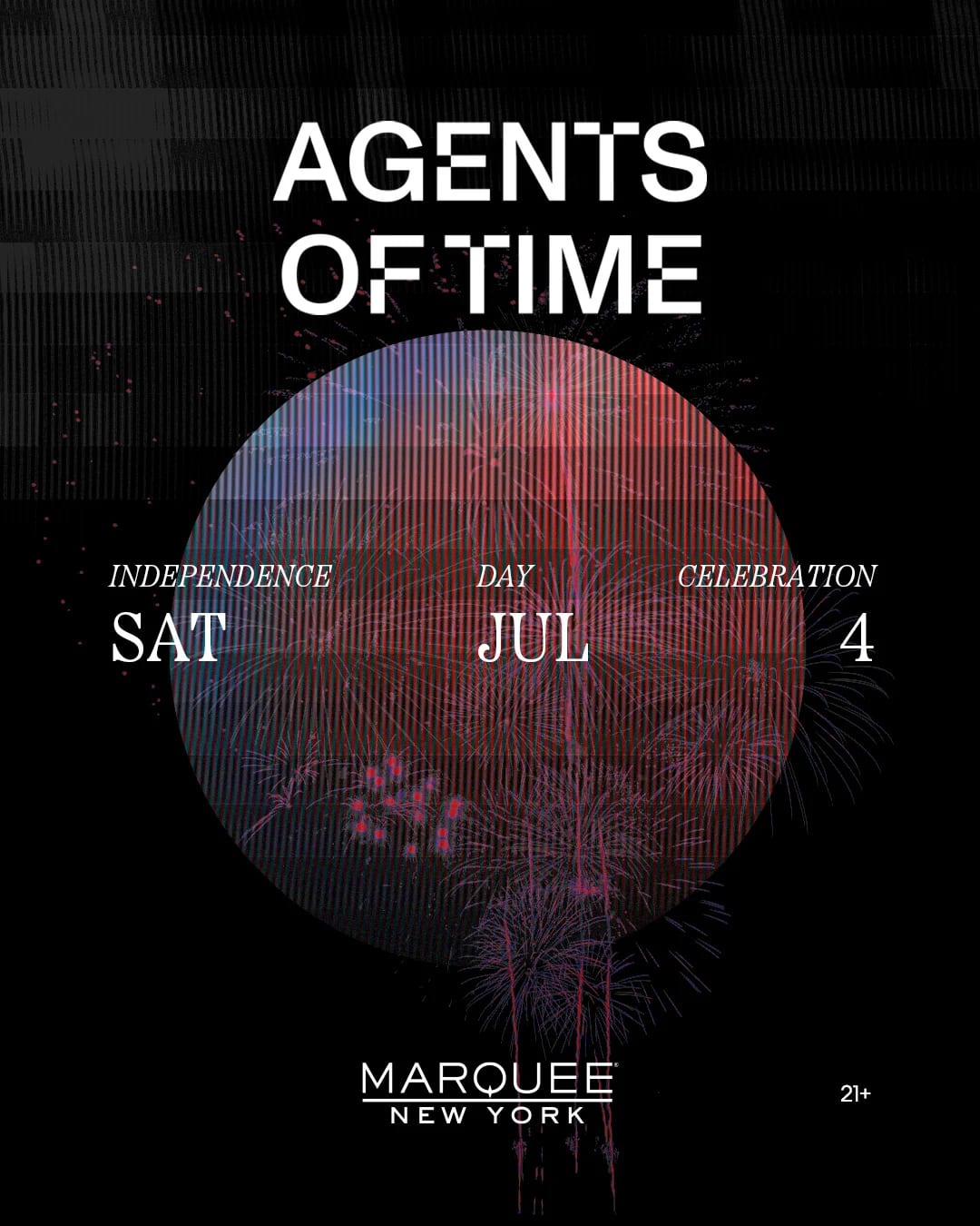 7/4/2026 – Agents of Time – Marquee