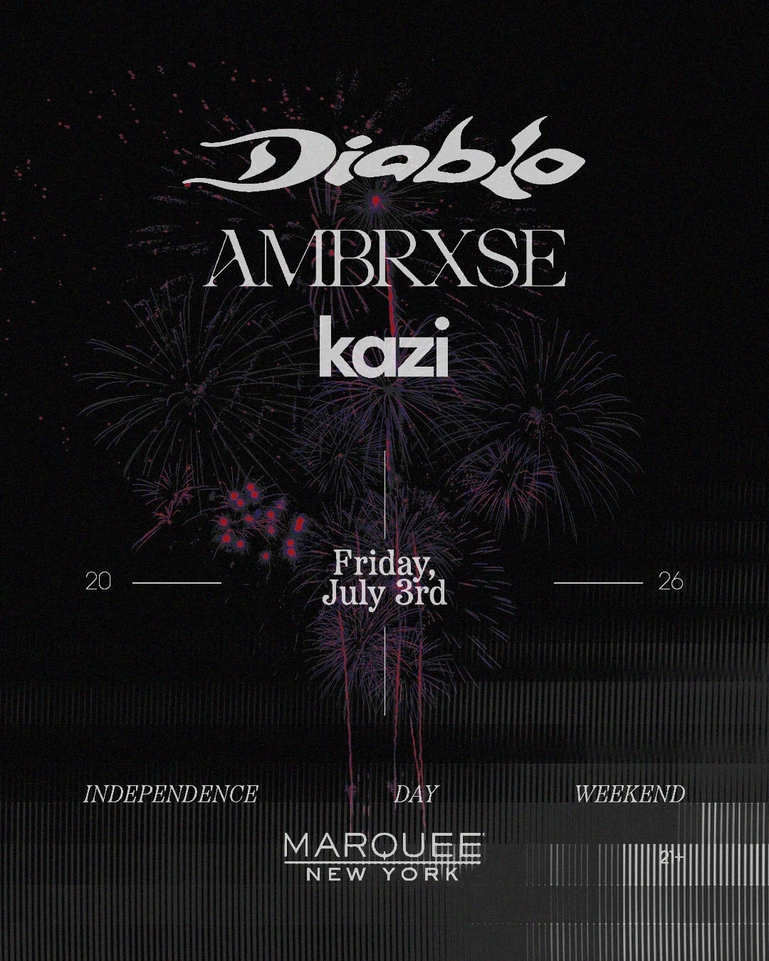 7/3/2026 – Diablo x AMBRXSE x Kazi – Marquee