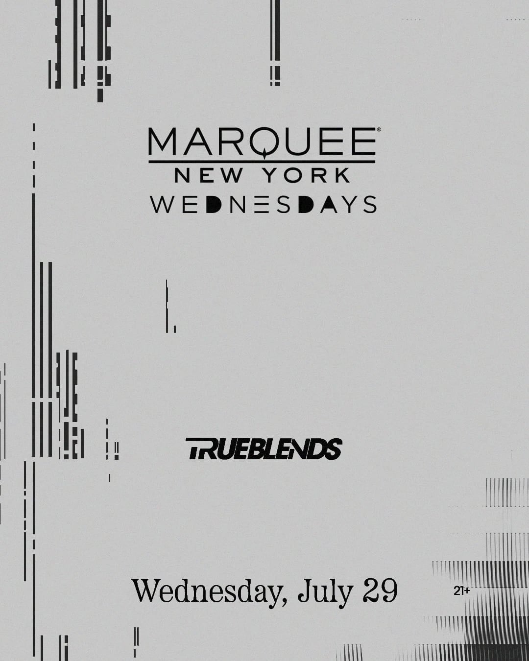 7/29/2026 – Trueblends – Marquee