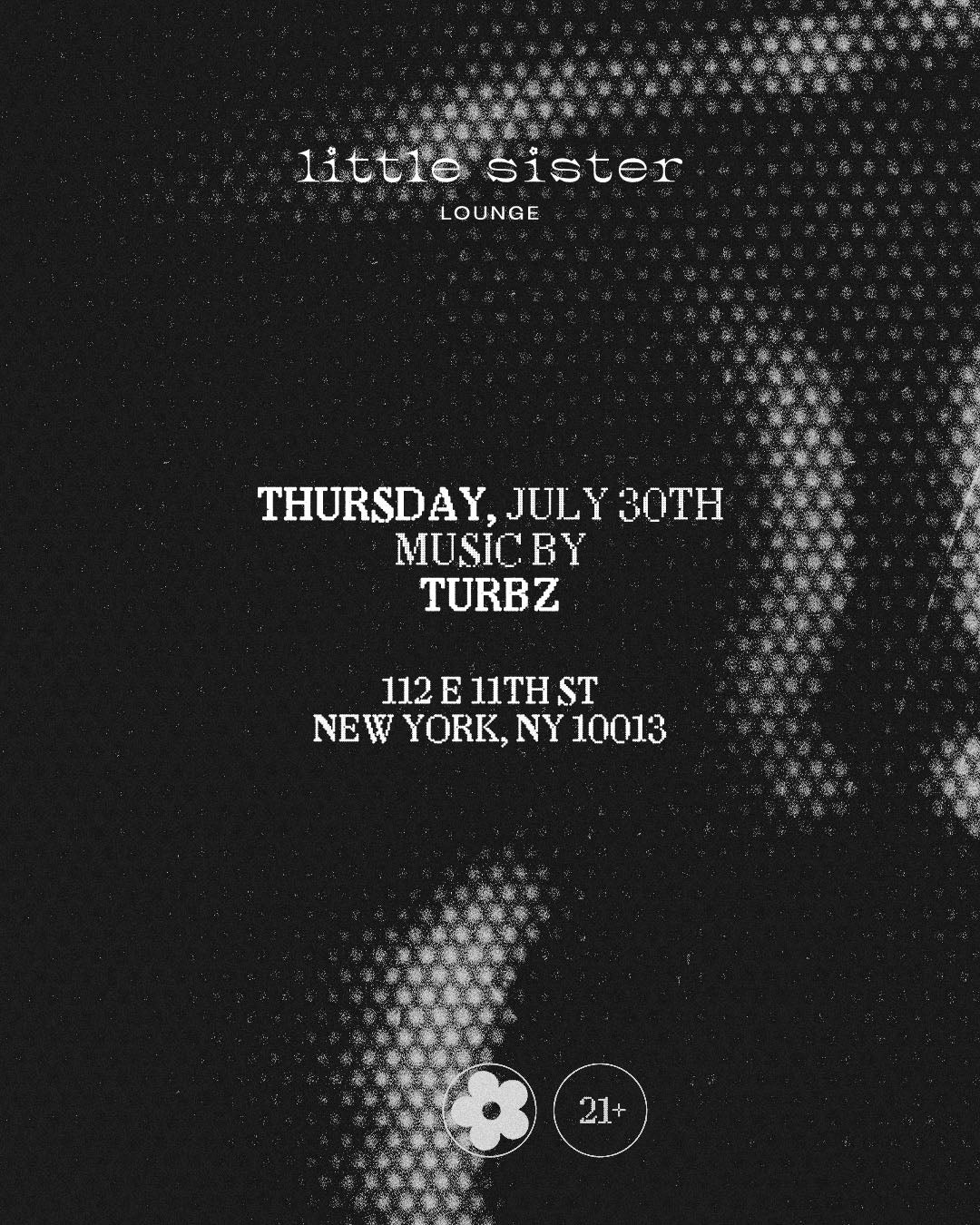 7/30/2026 – Turbz – Little Sister Lounge