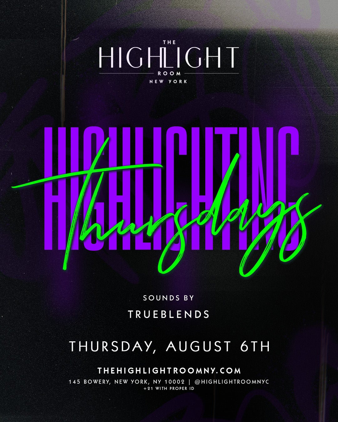 8/6/2026 – Trueblends – The Highlight Room