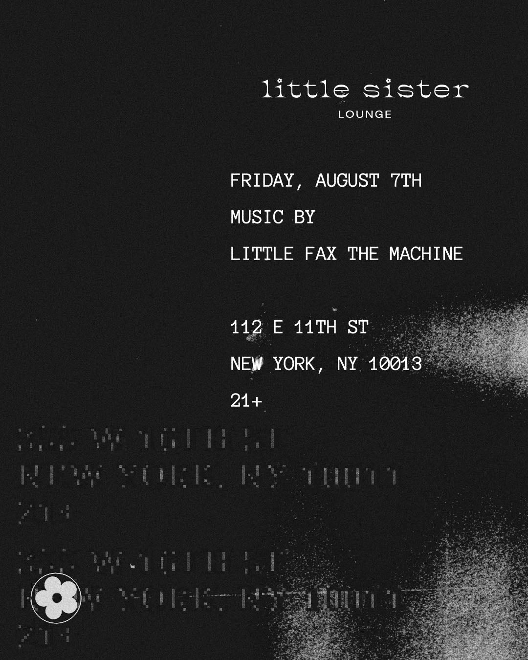 8/7/2026 – Little Fax the Machine – Little Sister Lounge