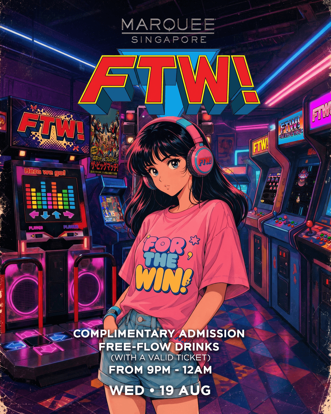 19/08/26 – FTW! – Marquee Singapore