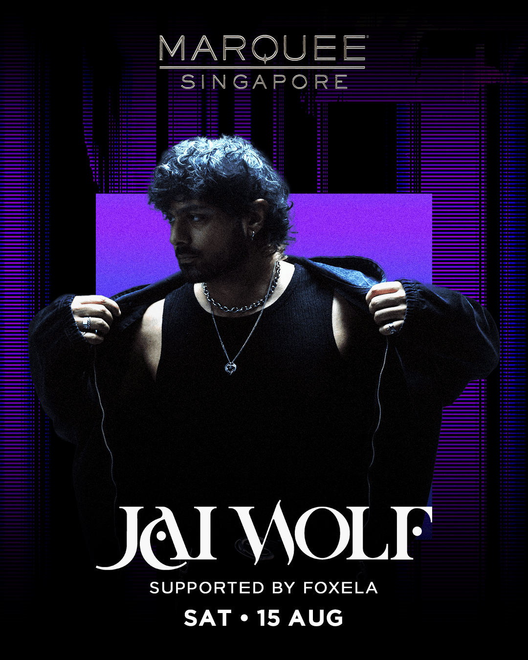 15/08/26 – Jai Wolf – Marquee Singapore