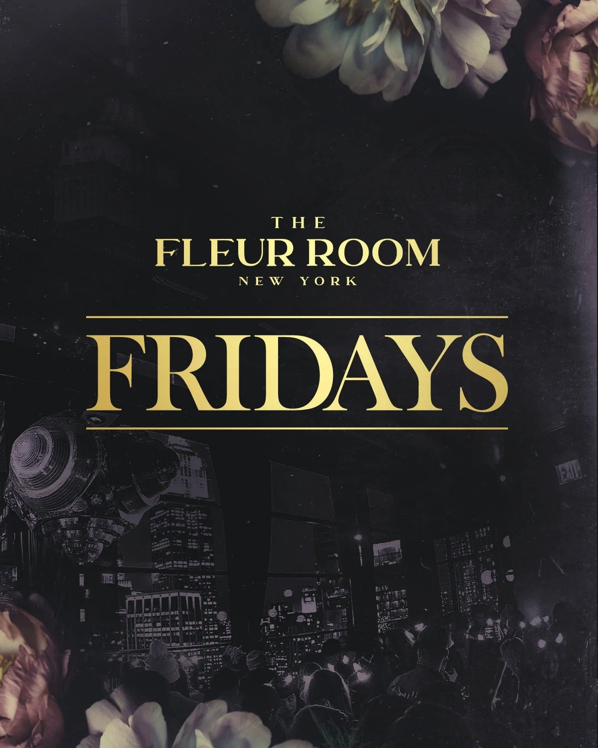 10/16/2026 – Fridays – The Fleur Room