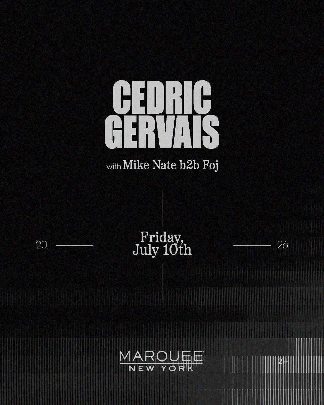 7/10/2026 – Cedric Gervais – Marquee