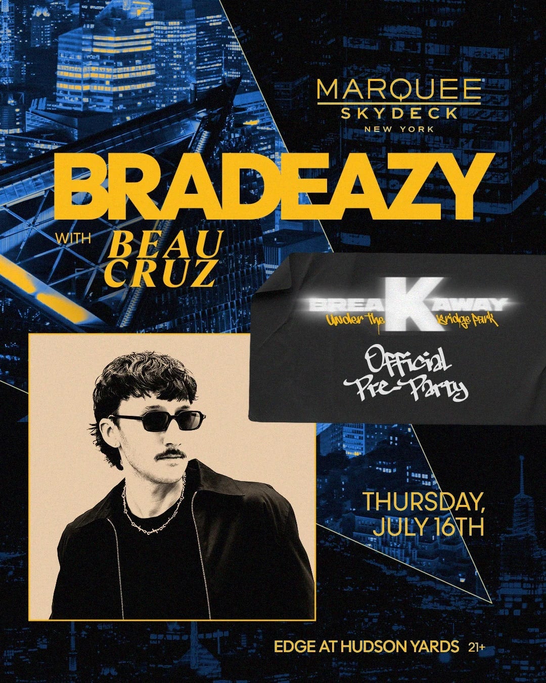 7/16/2026 – Bradeazy – Marquee Skydeck