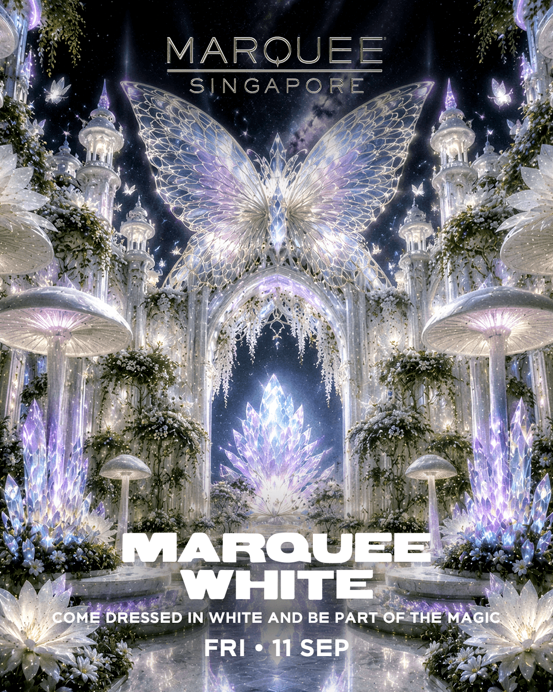11/09/26 – MARQUEE WHITE – Marquee Singapore