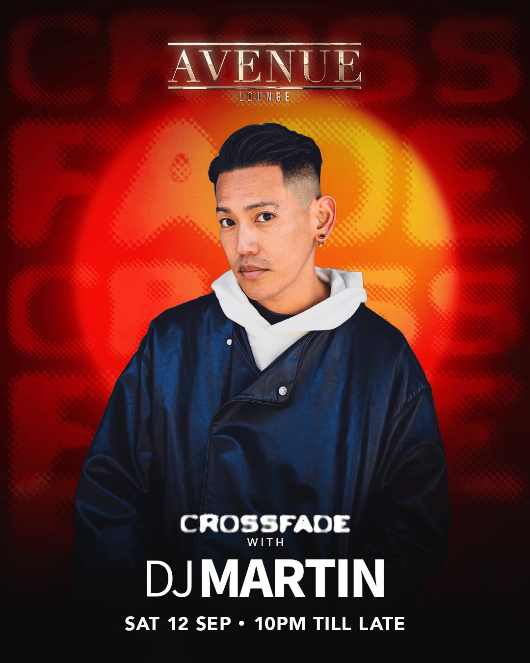 12/09/26 Avenue Crossfade Presents MARTIN – Avenue Singapore
