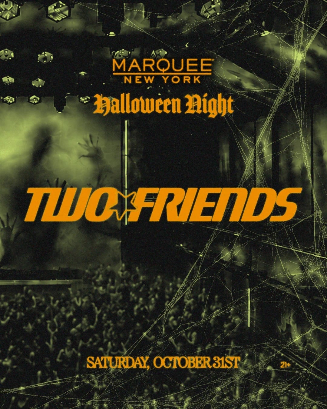 10/31/2026 – Two Friends – Marquee