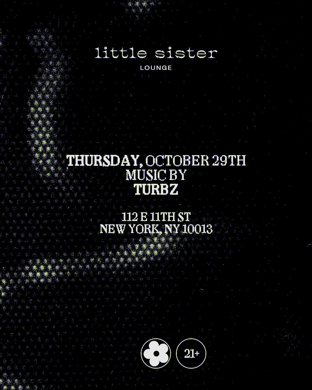 10/29/2026 – Turbz – Little Sister Lounge