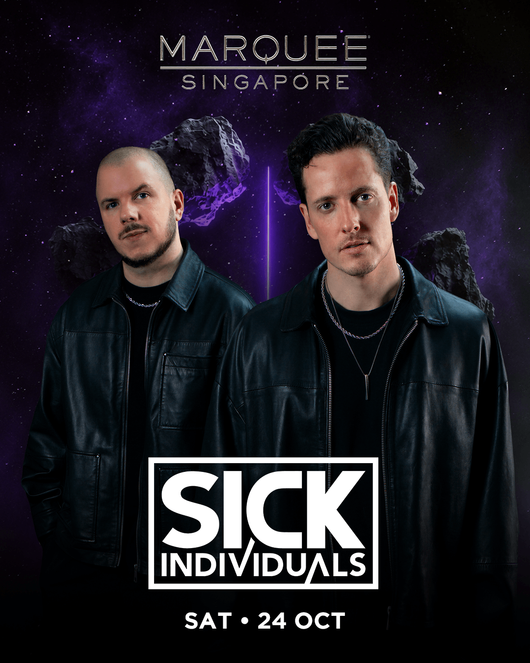 24/10/26 – SICK INDIVIDUALS – Marquee Singapore