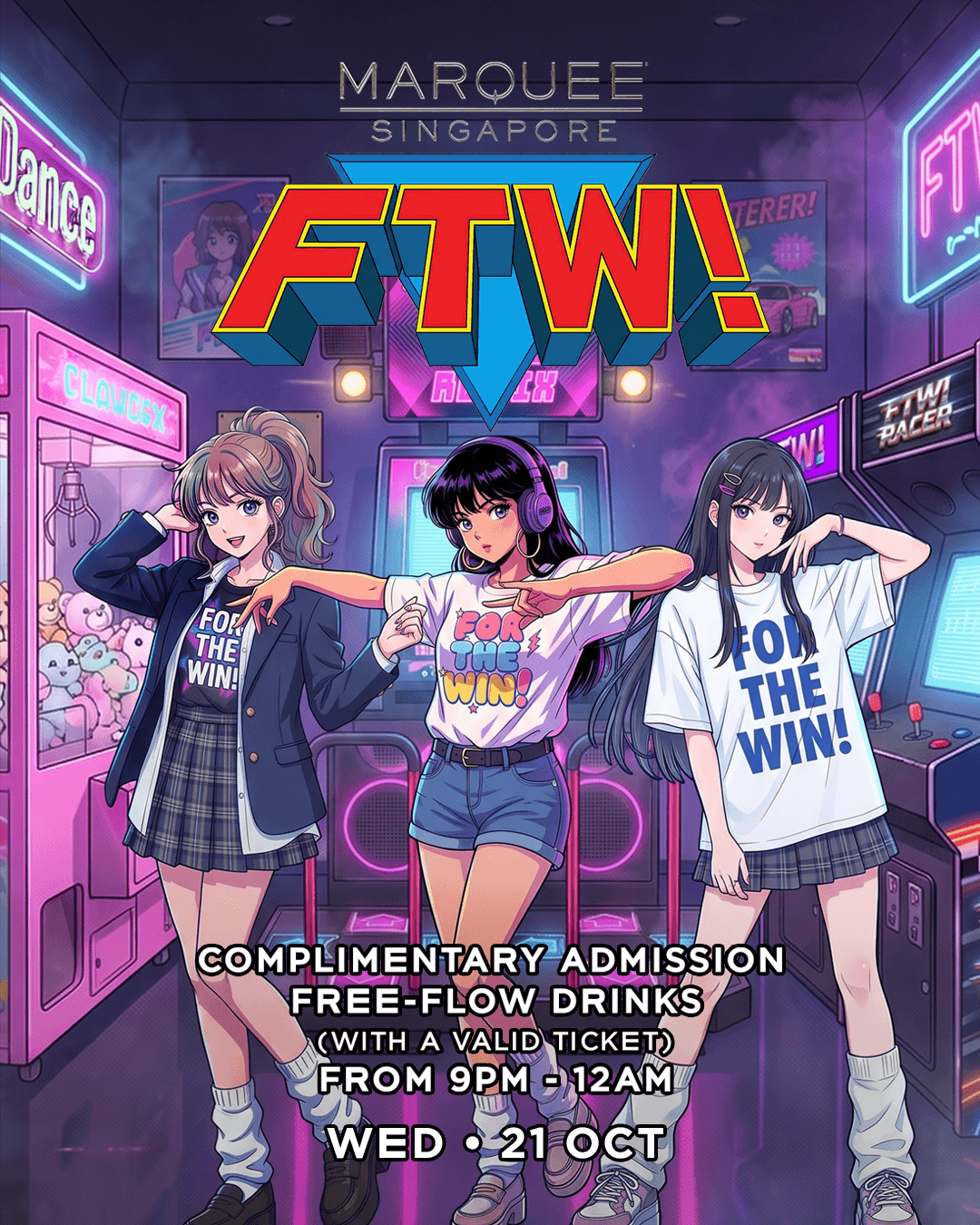 21/10/26 – FTW! – Marquee Singapore