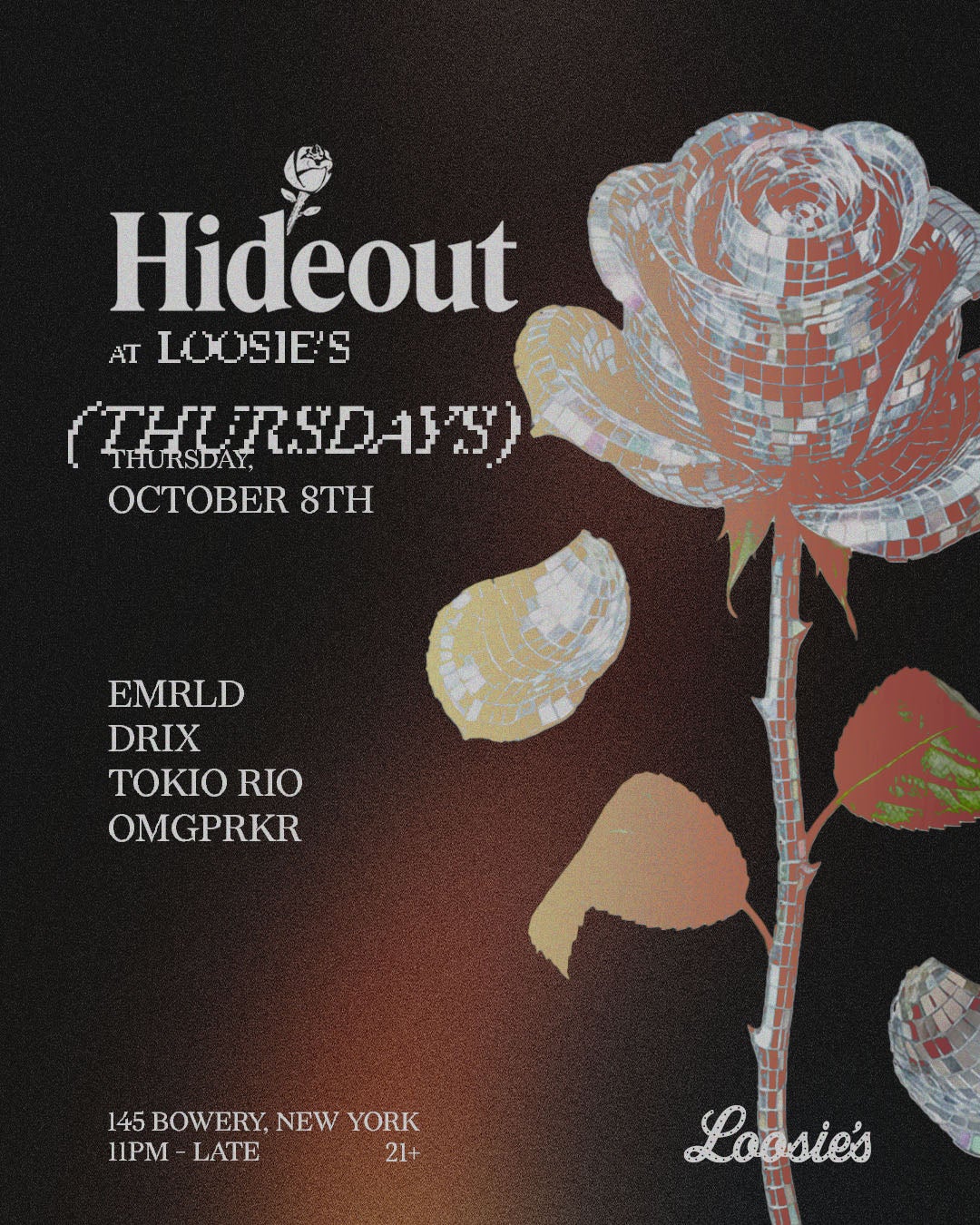 10/8/2026 – Hideout – Loosie’s Nightclub